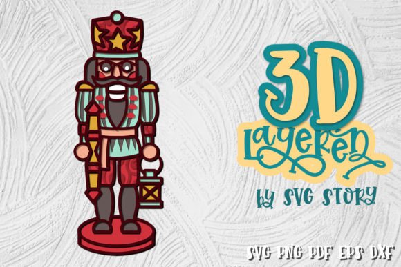 3D Layered Nutcracker 05 Christmas SVG for Laser Cutting in Winter Amp Campaigns